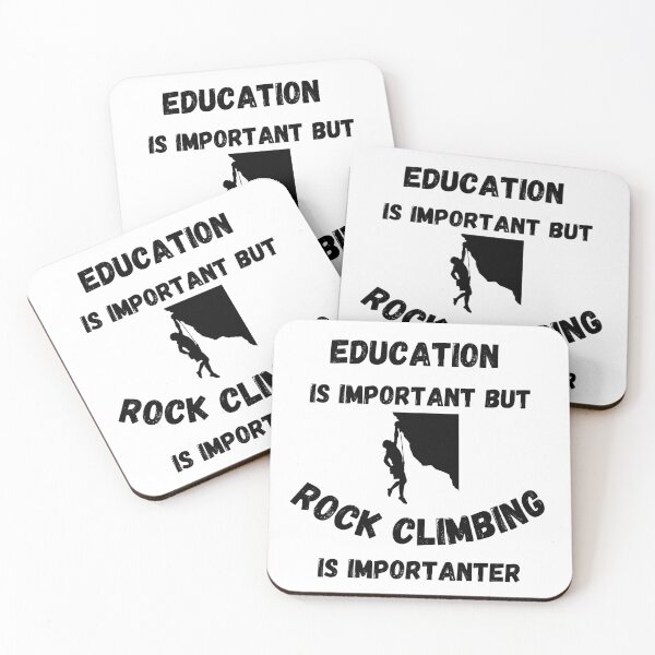Item preview, Education Is Important But Rock Climbing Is Importanter designed and sold by LuckyKermit.