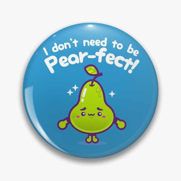 Item preview, I Don't Need To Be Pear-fect! (Mini) designed and sold by ArigatoDesigns.