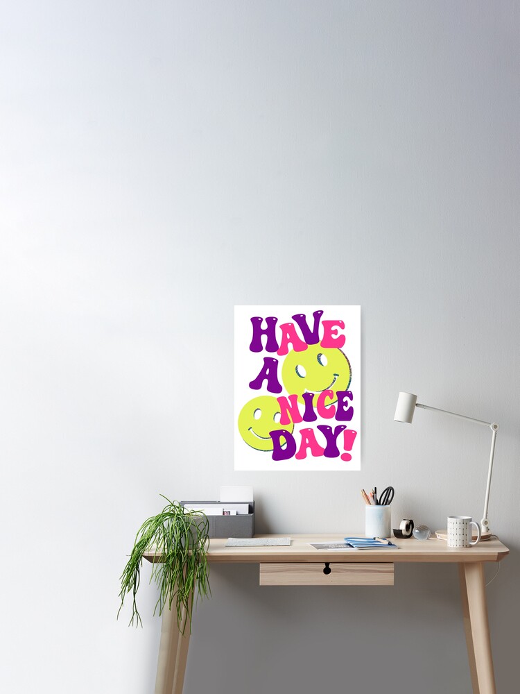 HAVE A NICE DAY! - pink and orange | Poster