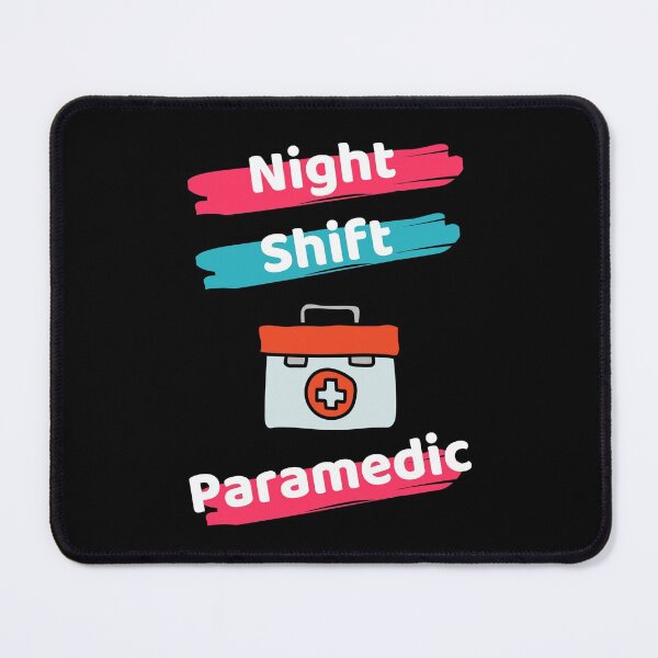 Item preview, Night Shift Paramedic designed and sold by ExploreTheStore.