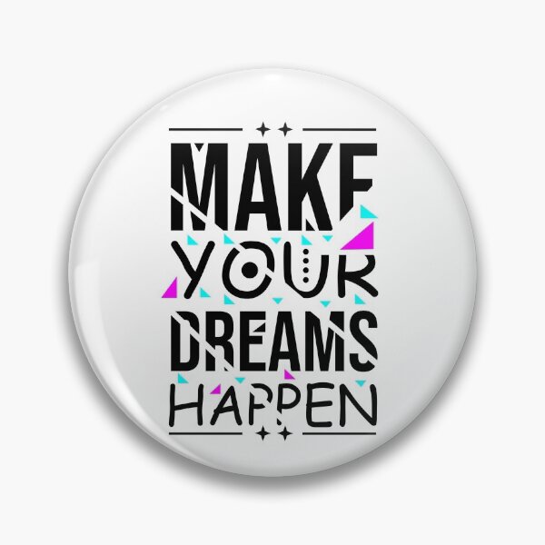 Item preview, Make Your Dreams Happen designed and sold by Inez-kemmy.