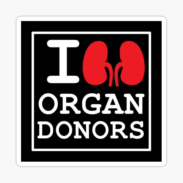 Item preview, I Love Organ Donors, Kidney Transplant. designed and sold by teamtransplant.
