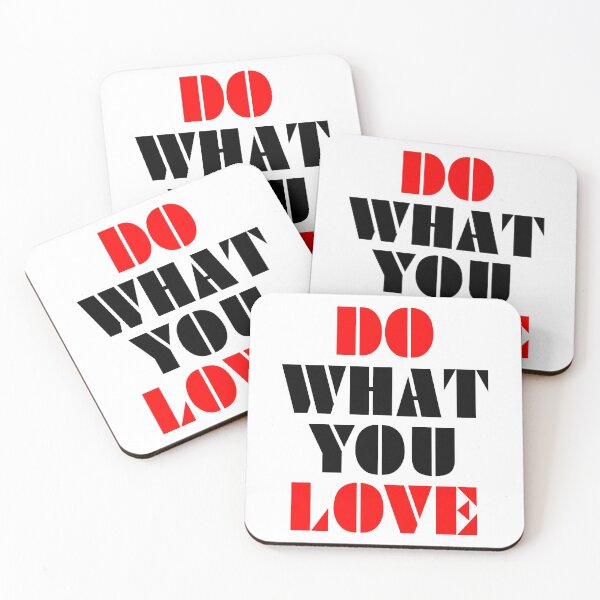 Item preview, Do What You Love designed and sold by MIRO3D.