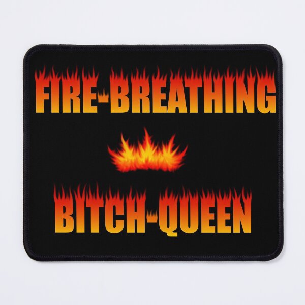 Item preview, Fire-Breathing Bitch-Queen designed and sold by Cosmic Cutenesss.