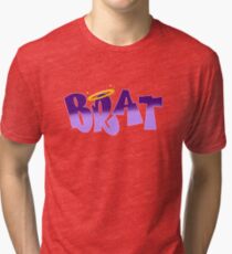 Brat...z Tri-blend T-Shirt