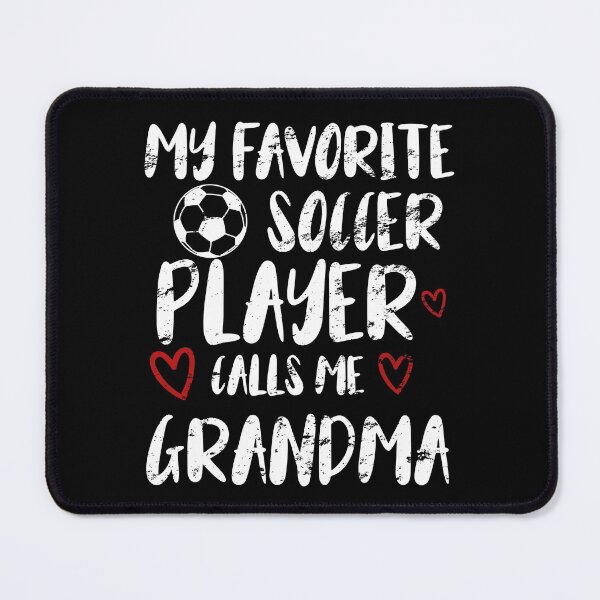 Item preview, Copy of my favorite soccer player call me grandma, funny gift idea for grandma football lovers designed and sold by KHELISTORE.