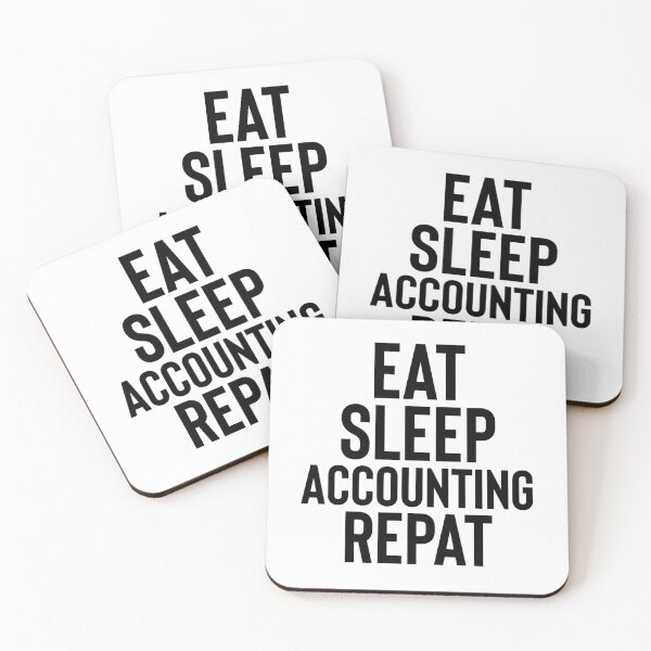 Item preview, Eat sleep accounting repeat designed and sold by Fine Art California.