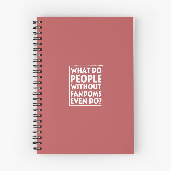 Item preview, What Do People Without Fandoms Do? designed and sold by AlwaysAwesome.