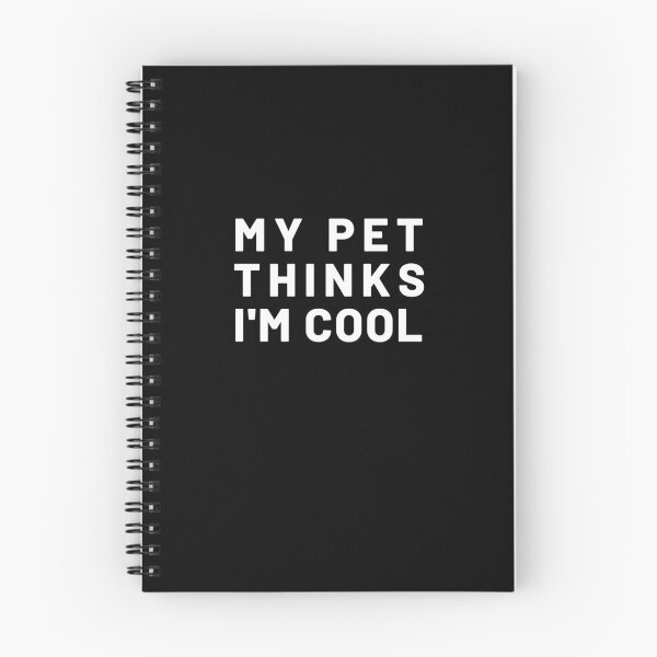 Item preview, My pet thinks I'm cool - Animal lovers designed and sold by sostar.