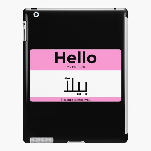 hello-my-name-is-bella-in-arabic-ipad-case-skin-for-sale-by