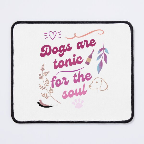 Item preview, Dogs Are Tonic For The Soul (shades of pink) designed and sold by kookycomet.