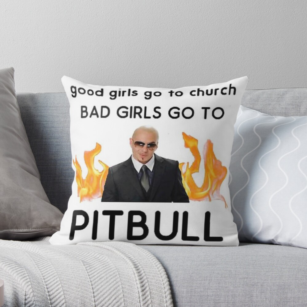 good girls go to church bad girls go to Pitbull Comforter for