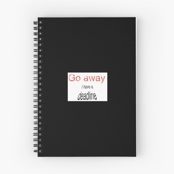 Item preview, Go Away, I have a deadline, funny mug, sign, shirt designed and sold by Carlos Taylor.
