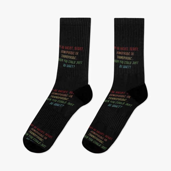 Item preview, Why Be Racist Sexist Homophobic or Transphobic, Be Quiet - Phenomenal Design designed and sold by LBAMLLC.
