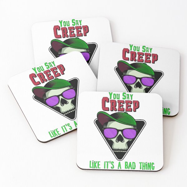 Item preview, You Say Creep Like It's A Bad Thing designed and sold by SpookyKids.