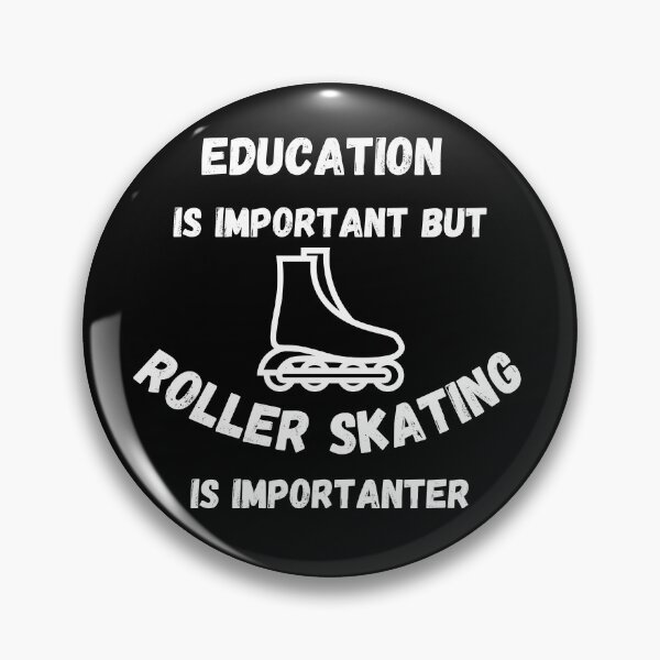 Item preview, Education Is Important But Roller Skating Is Importanter In Black designed and sold by LuckyKermit.