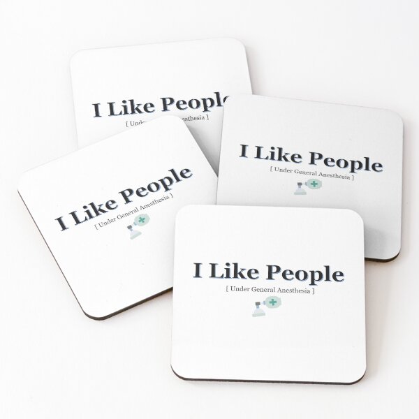 Item preview, i like people under general anesthesia   designed and sold by AJComfortPrints.