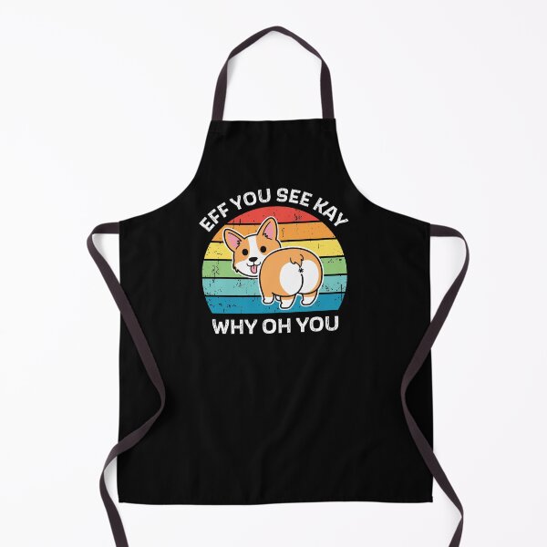 Item preview, Eff You See Kay Why Oh You Corgi designed and sold by ChailynReed.