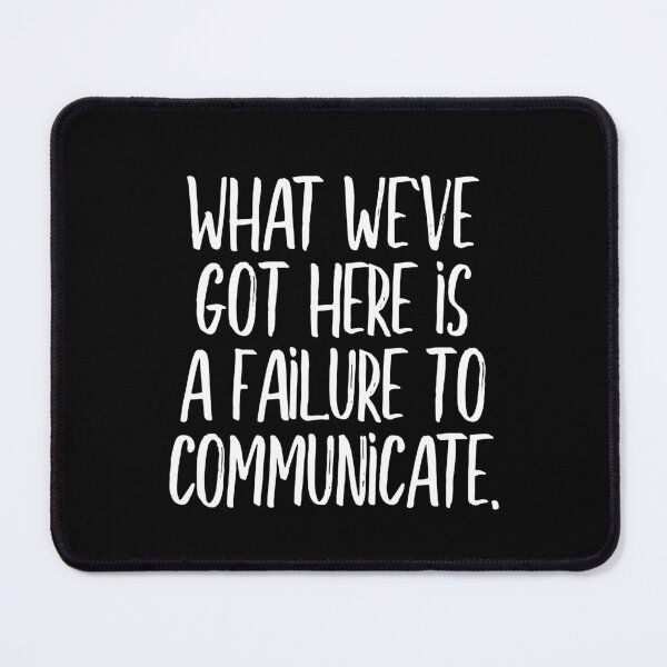 Item preview, What we've got here is a failure to communicate (white) designed and sold by didijuca.