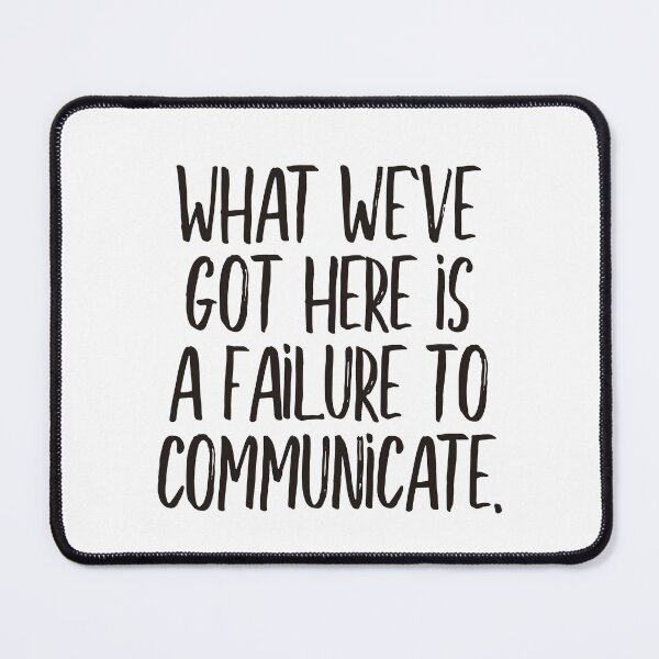 Item preview, What we've got here is a failure to communicate (black) designed and sold by didijuca.