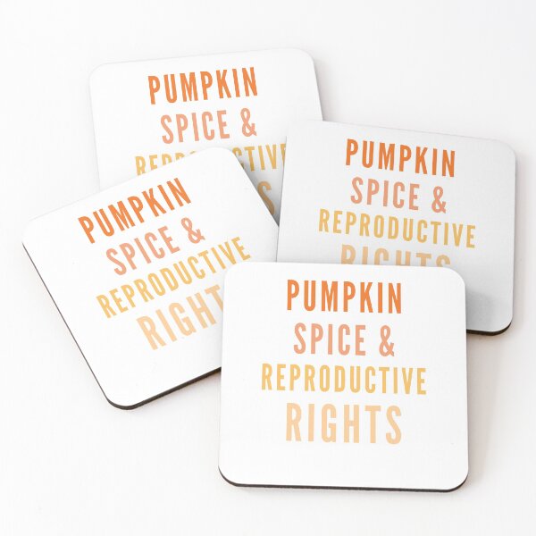 Item preview, Pumpkin Spice Reproductive Rights Pro Choice Fall Feminism designed and sold by Dorkification.