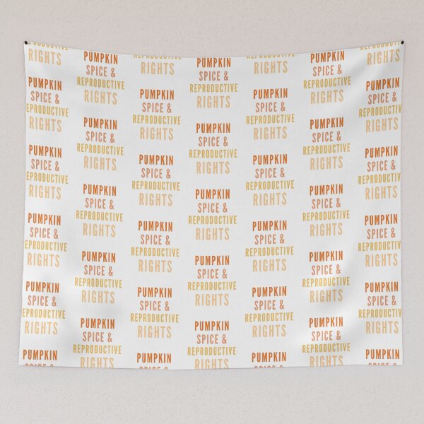 Item preview, Pumpkin Spice Reproductive Rights Pro Choice Fall Feminism designed and sold by Dorkification.