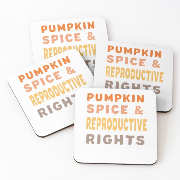 Item preview, Pumpkin Spice Reproductive Rights Pro Choice Fall Feminism designed and sold by Dorkification.