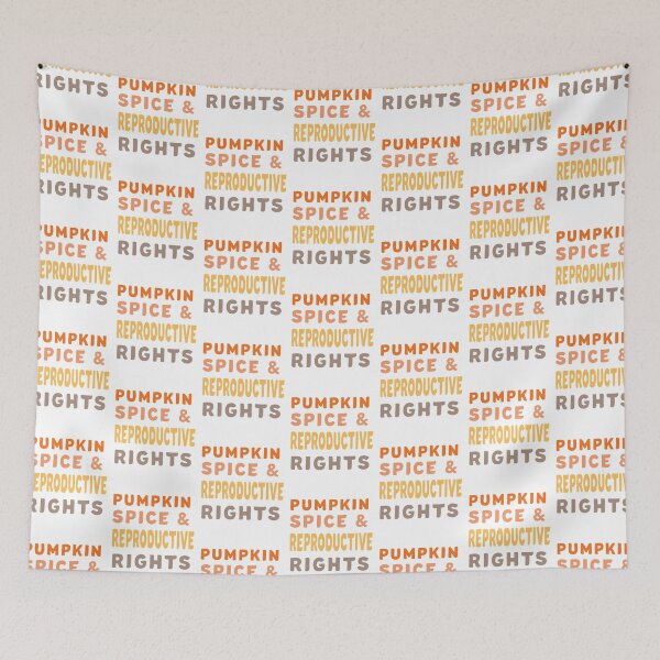 Item preview, Pumpkin Spice Reproductive Rights Pro Choice Fall Feminism designed and sold by Dorkification.