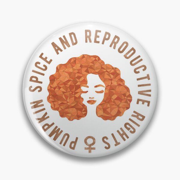 Item preview, Pumpkin Spice Reproductive Rights Pro Choice Fall Feminism designed and sold by Dorkification.