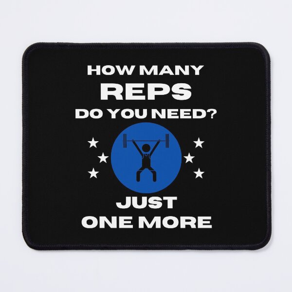 Item preview, How Many Reps Do You Need? (Blue) designed and sold by RusticHouse.