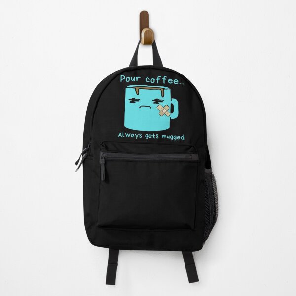 Item preview, Pour coffee...always gets mugged designed and sold by Caregiverology.