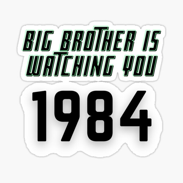 Item preview, Orwell 1984 Big Brother is watching you designed and sold by pnk999.