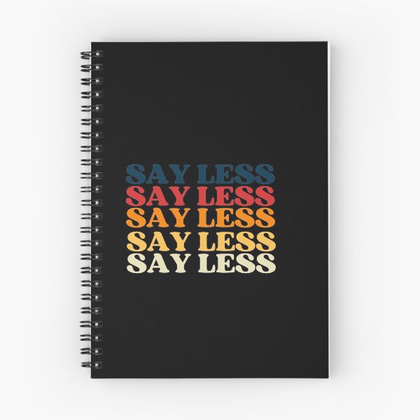 Item preview, Say Less Multicolored Meme designed and sold by thecooltable.