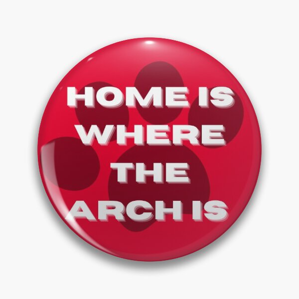 Item preview, Home is where the arch is Pin designed and sold by Miranda Pickens.