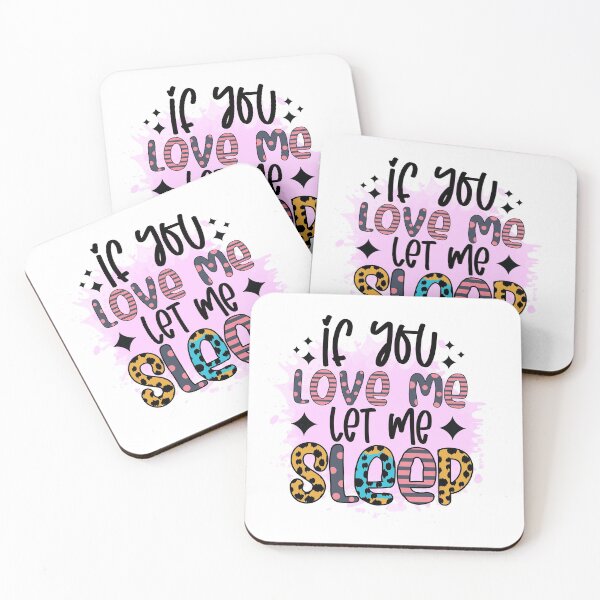 Item preview, If you Lover Me Let Me Sleep designed and sold by Trinket-Trickster.