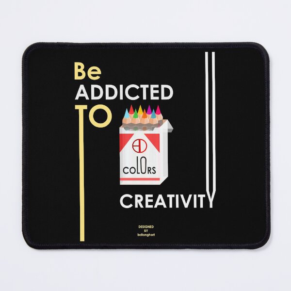 Item preview, Creativity Addiction designed and sold by bdtanghort.
