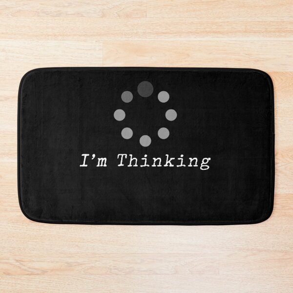 Item preview, I'm Thinking: funny browser loading designed and sold by dorento07.