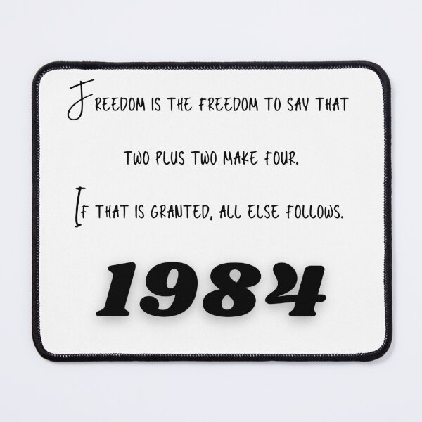 Item preview, Orwell 1984 Two plus two make four designed and sold by pnk999.