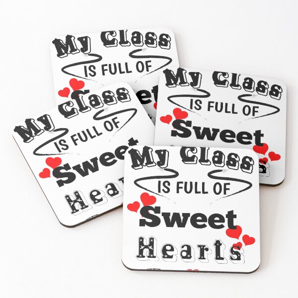 Item preview, My class is full of sweet hearts  For World teachers day,  designed and sold by The Nova Prints .