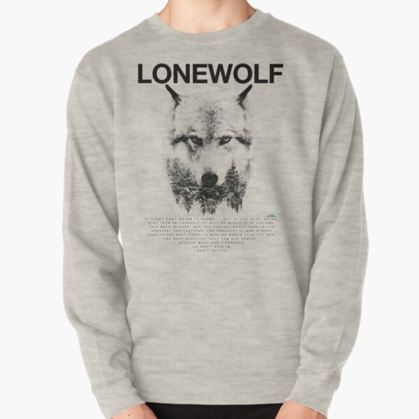 Lone Wolf! Pullover Sweatshirt