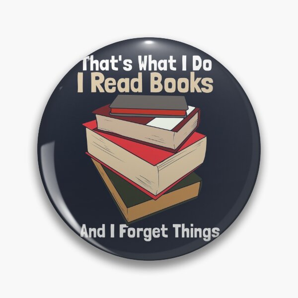 Item preview, I Read to Forget Things designed and sold by Bricke.