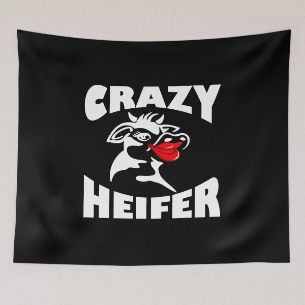 Item preview, Crazy heifer designed and sold by pnkpopcorn.