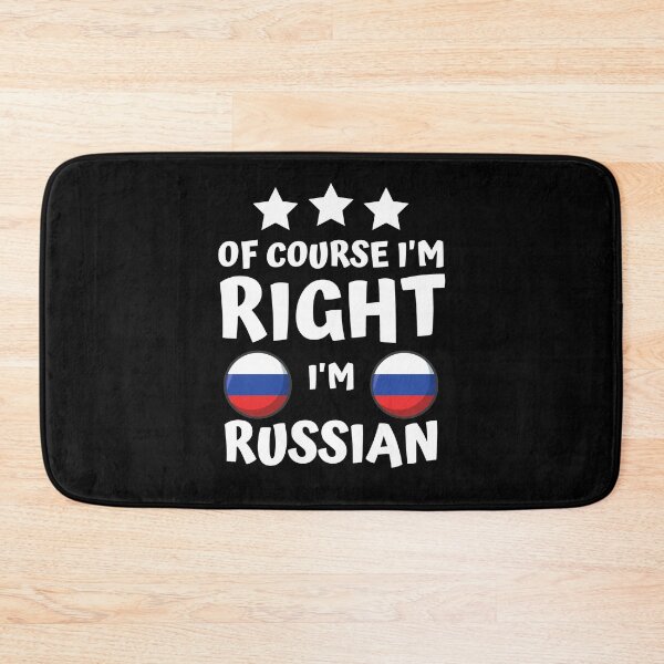 Item preview, Of Course I'm Right I'm Russian | Patriot Pride designed and sold by thecooltable.