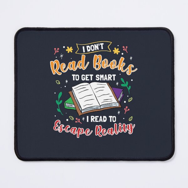 Item preview, I Read to Excape Reality designed and sold by Bricke.
