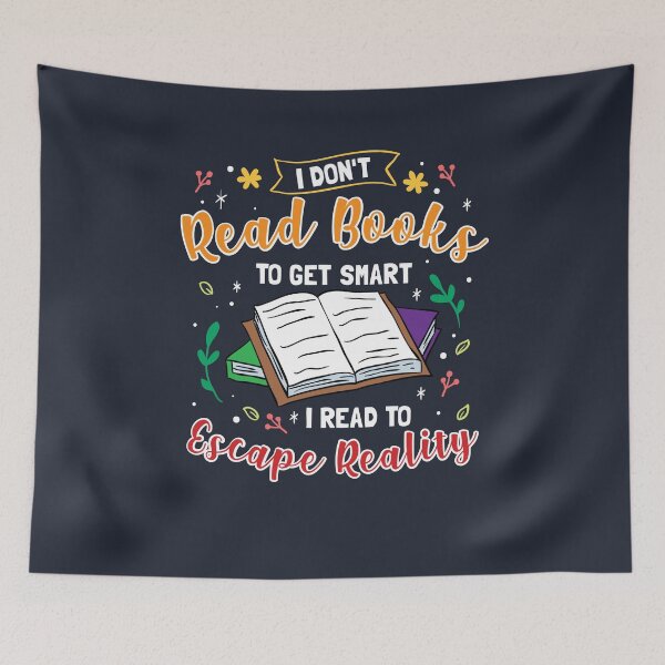 Item preview, I Read to Excape Reality designed and sold by Bricke.