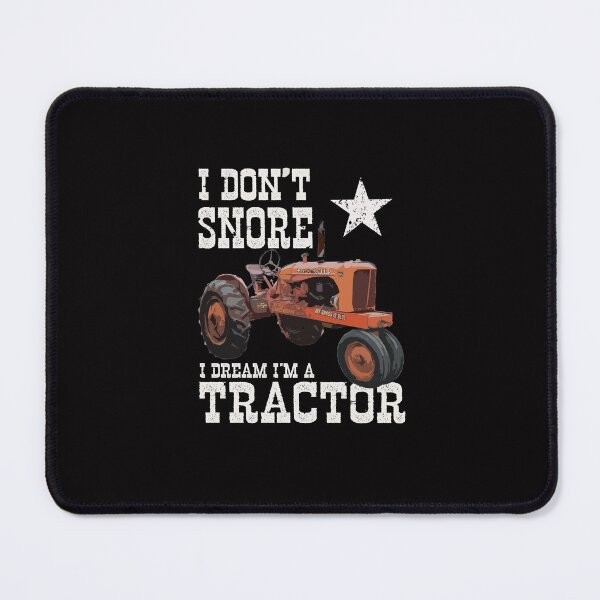 Item preview, Funny I Don't Snore I Dream I'm A Tractor Farm Life designed and sold by checkertonetees.
