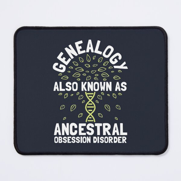 Item preview, Genealogy Ancestral Obsession designed and sold by Bricke.