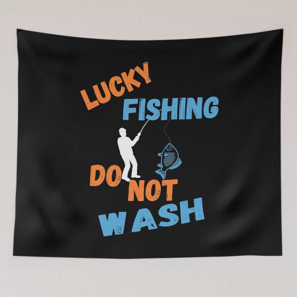 Item preview, Lucky Fishing Do Not Wash designed and sold by printhappy4you.