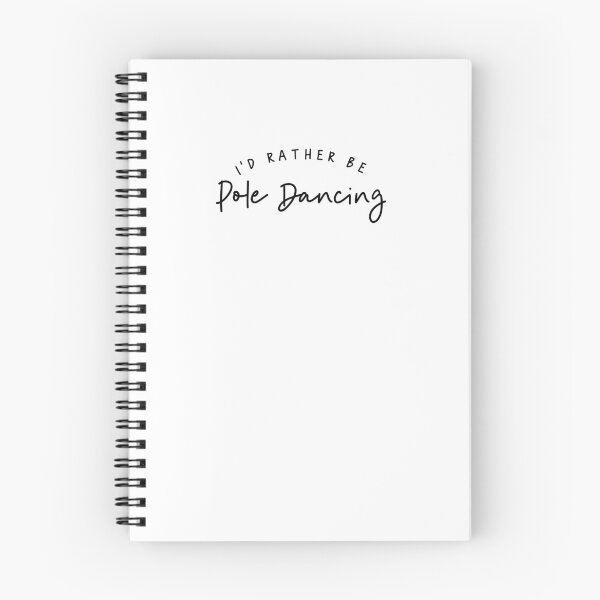 Item preview, I'd Rather Be Pole Dancing designed and sold by WAVYLEGS.