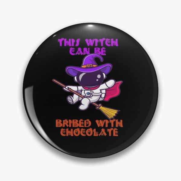 Item preview, This Witch astronaute Can Be Bribed With Chocolate Halloween designed and sold by Amirhal.